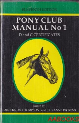 Pony Club Manual No 1 (11h Edition)